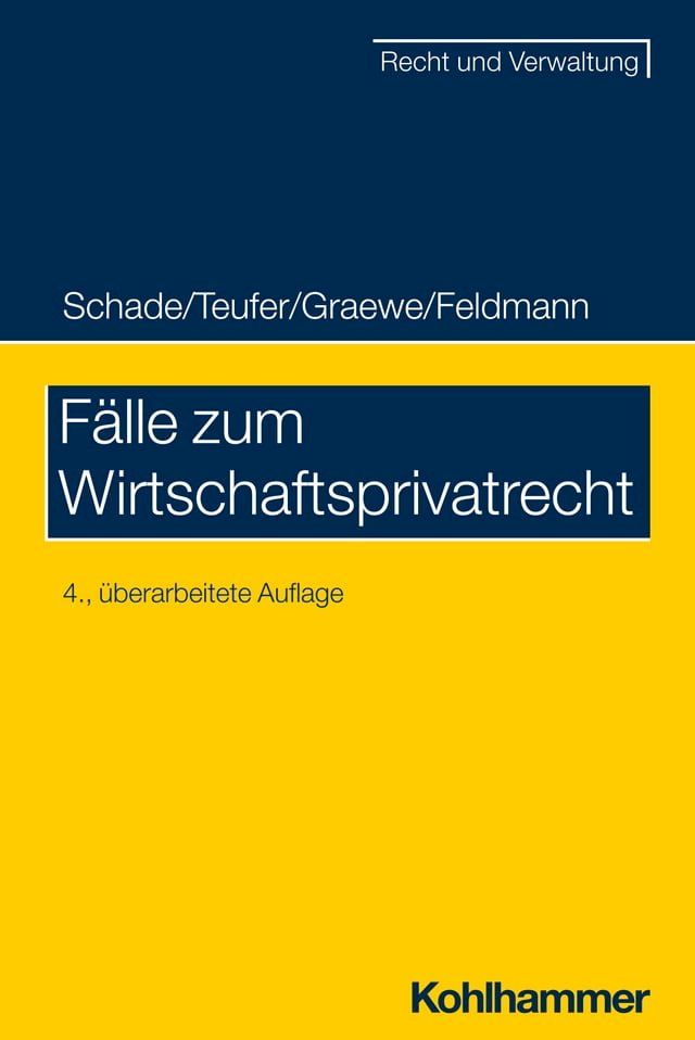  F&auml;lle zum Wirtschaftsprivatrecht(Kobo/電子書)