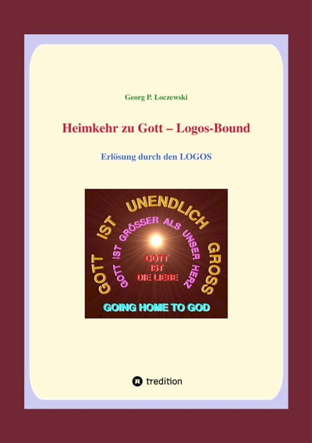  Heimkehr zu Gott - Logos-Bound(Kobo/電子書)