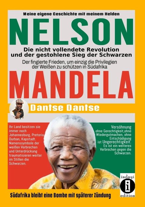 Nelson Mandela: Die nicht vollendete Revolution und der gestohlene Sieg der Schwarzen(Kobo/電子書)