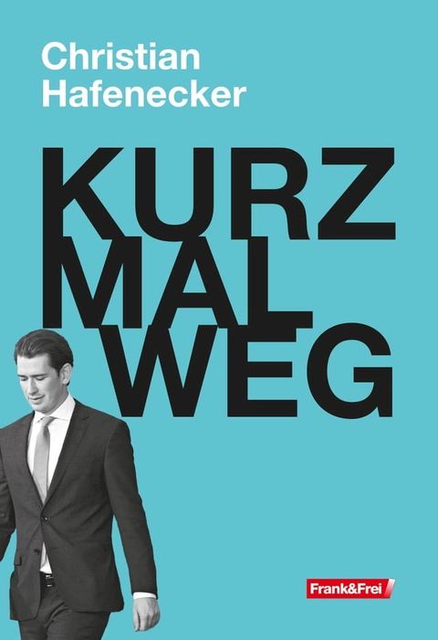 KURZ MAL WEG(Kobo/電子書)