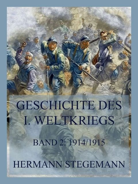 Geschichte des I. Weltkrieges, Band 2(Kobo/電子書)