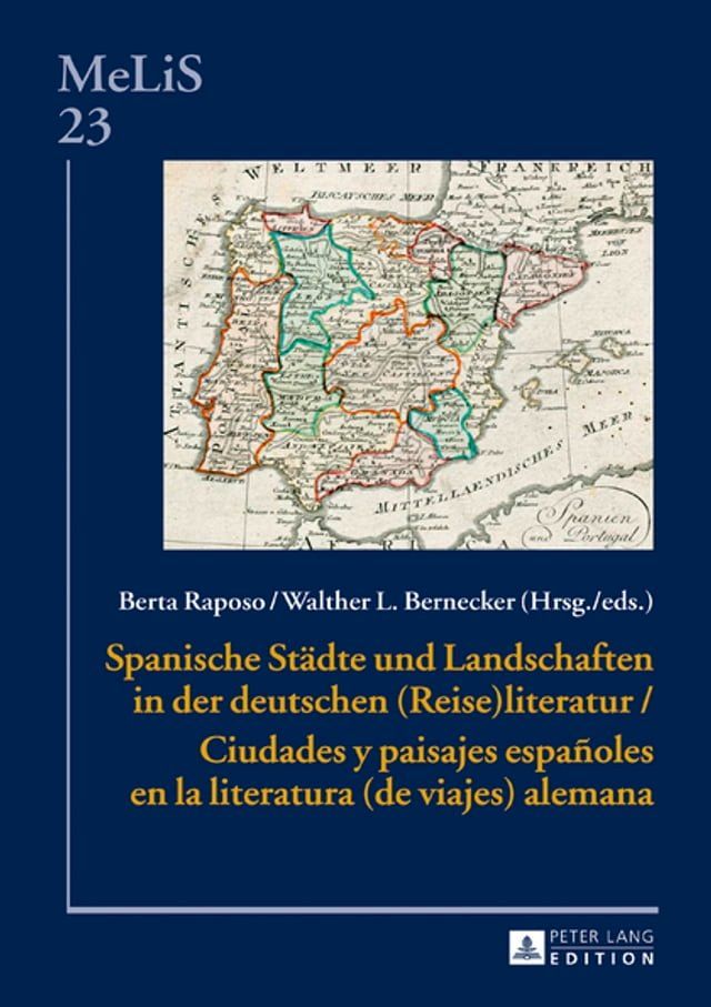  Spanische Staedte und Landschaften in der deutschen (Reise)Literatur / Ciudades y paisajes españoles en la literatura (de viajes) alemana(Kobo/電子書)