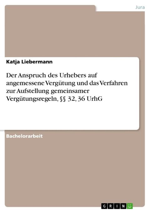 Der Anspruch des Urhebers auf angemessene Vergütung und das Verfahren zur Aufstellung gemeinsamer Vergütungsregeln, §§ 32, 36 UrhG(Kobo/電子書)