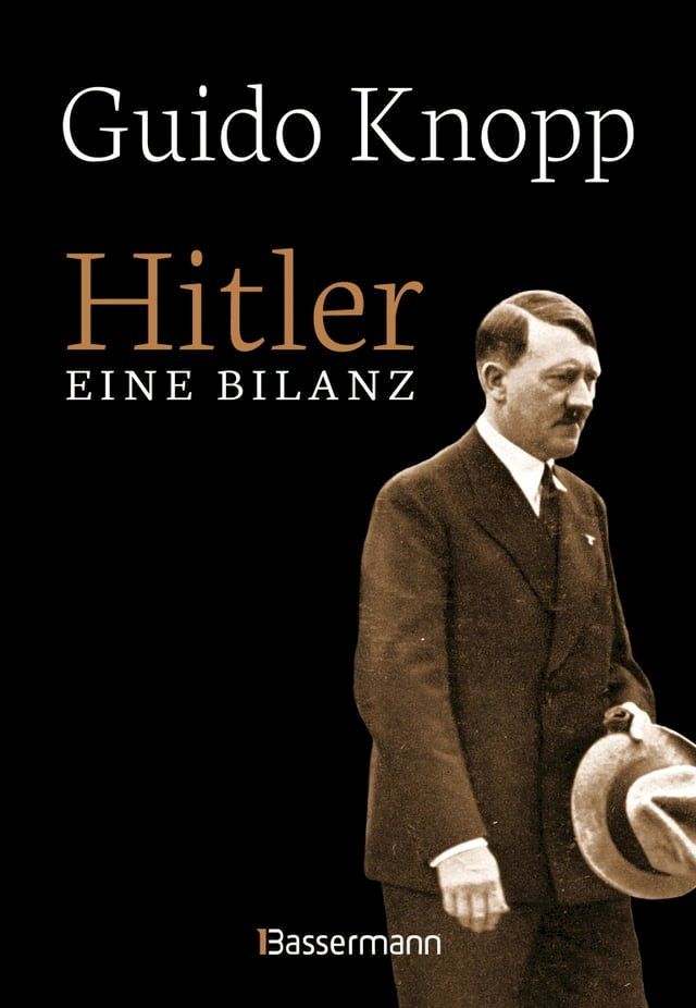  Hitler - Eine Bilanz: Der Spiegel-Bestseller als Sonderausgabe. Fundiert, informativ und spannend erzählt(Kobo/電子書)