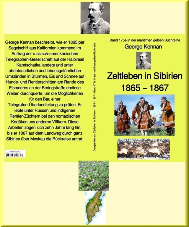  George Kennan: Zeltleben in Sibirien - Abenteuer unter den Korj&auml;ken in Kamtschatka und Nordasien – 1865 – 1867(Kobo/電子書)