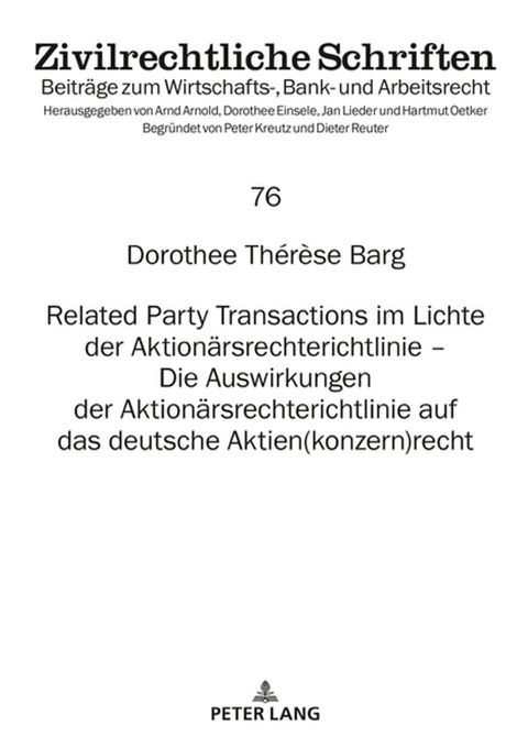 Related Party Transactions im Lichte der Aktionaersrechterichtlinie – Die Auswirkungen der Aktionaersrechterichtlinie auf das deutsche Aktien(konzern)recht(Kobo/電子書)