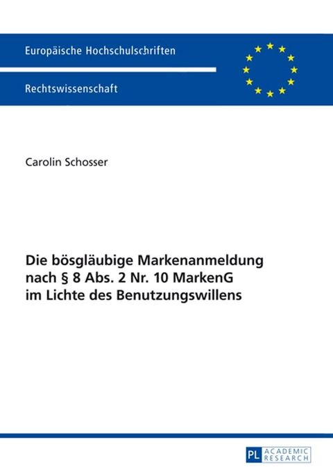 Die boesglaeubige Markenanmeldung nach § 8 Abs. 2 Nr. 10 MarkenG im Lichte des Benutzungswillens(Kobo/電子書)