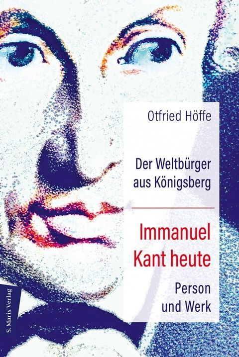 Der Weltbürger aus Königsberg Immanuel Kant heute(Kobo/電子書)