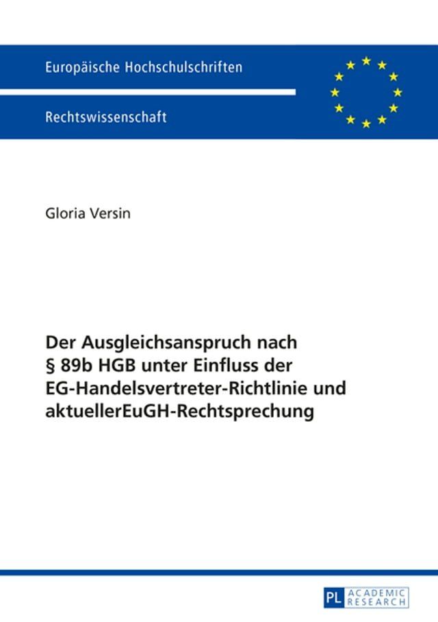  Der Ausgleichsanspruch nach § 89b HGB unter Einfluss der EG-Handelsvertreter-Richtlinie und aktueller EuGH-Rechtsprechung(Kobo/電子書)