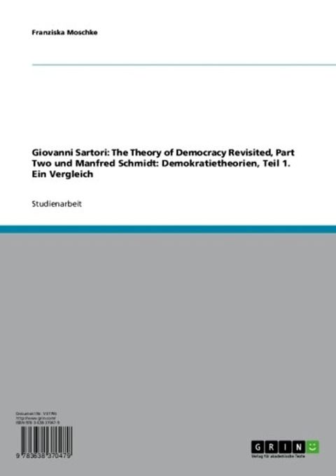 Giovanni Sartori: The Theory of Democracy Revisited, Part Two und Manfred Schmidt: Demokratietheorien, Teil 1. Ein Vergleich(Kobo/電子書)