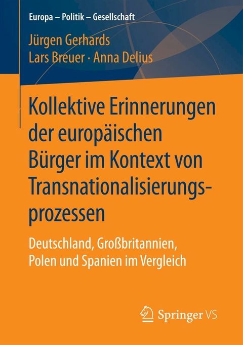 Kollektive Erinnerungen der europ&auml;ischen B&uuml;rger im Kontext von Transnationalisierungsprozessen(Kobo/電子書)