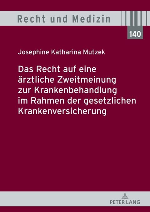 Das Recht auf eine aerztliche Zweitmeinung zur Krankenbehandlung im Rahmen der gesetzlichen Krankenversicherung(Kobo/電子書)