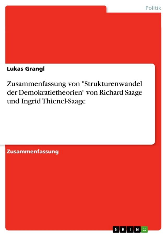  Zusammenfassung von 'Strukturenwandel der Demokratietheorien' von Richard Saage und Ingrid Thienel-Saage(Kobo/電子書)