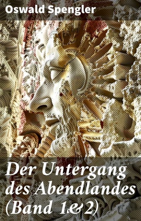 Der Untergang des Abendlandes (Band 1&2)(Kobo/電子書)