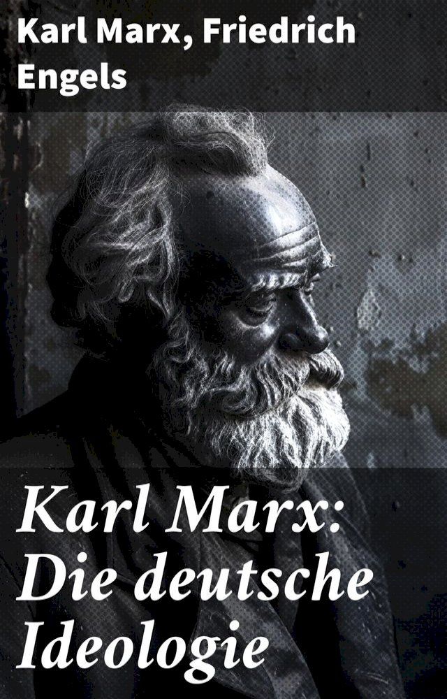  Karl Marx: Die deutsche Ideologie(Kobo/電子書)