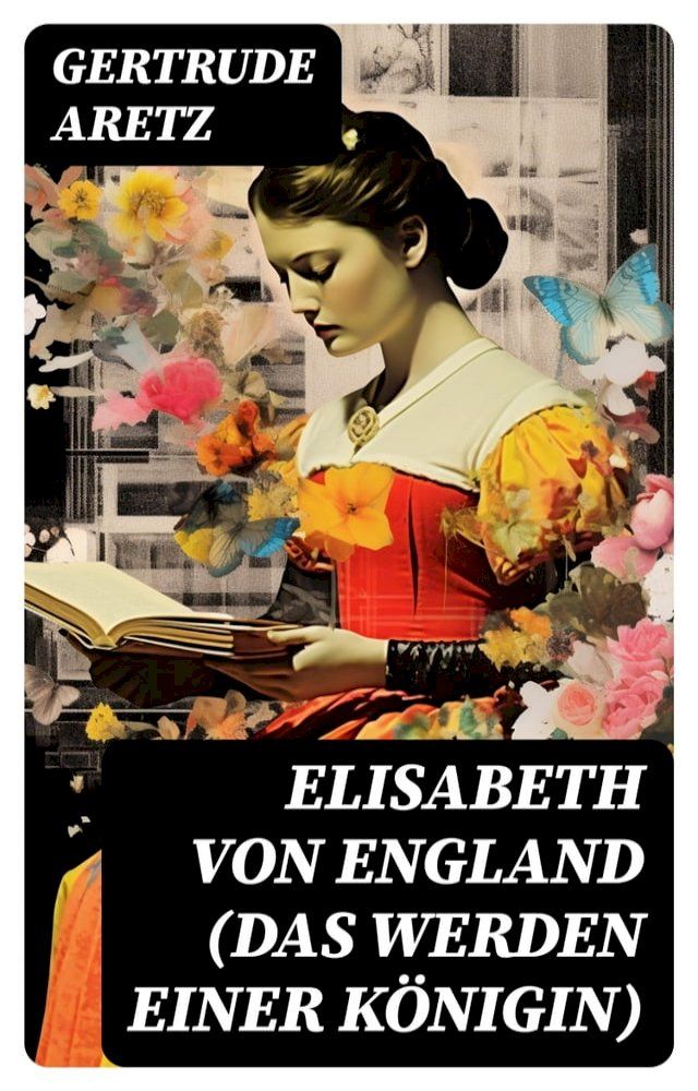  Elisabeth von England (Das Werden einer K&ouml;nigin)(Kobo/電子書)