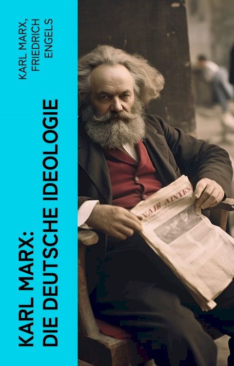 Karl Marx: Die deutsche Ideologie(Kobo/電子書)