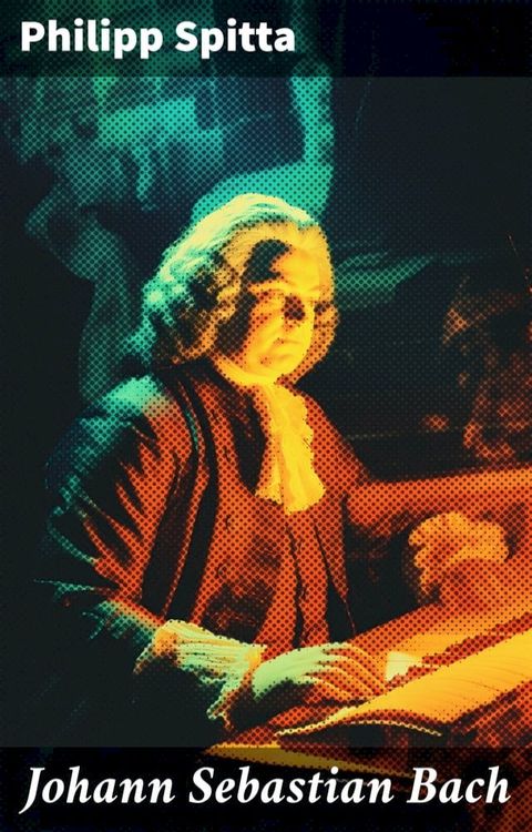 Johann Sebastian Bach(Kobo/電子書)