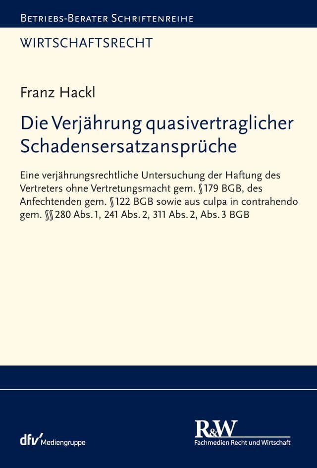  Die Verjährung quasivertraglicher Schadensersatzansprüche(Kobo/電子書)