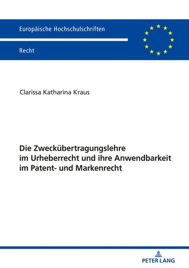  Die Zweckuebertragungslehre im Urheberrecht und ihre Anwendbarkeit im Patent- und Markenrecht(Kobo/電子書)