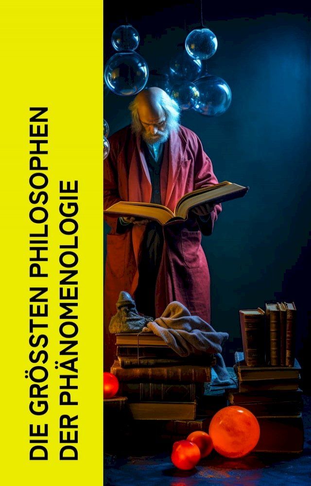  Die größten Philosophen der Phänomenologie(Kobo/電子書)