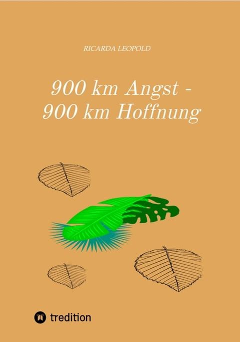 900 km Angst - 900 km Hoffnung(Kobo/電子書)