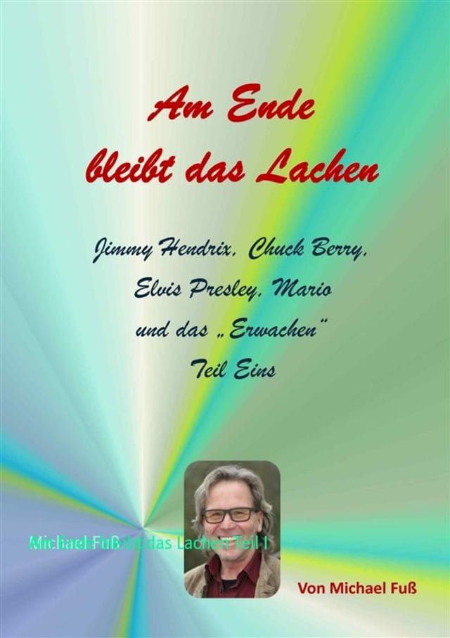  Am Ende bleibt das Lachen Teil I(Kobo/電子書)