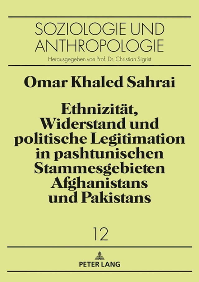  Ethnizitaet, Widerstand und politische Legitimation in pashtunischen Stammesgebieten Afghanistans und Pakistans(Kobo/電子書)