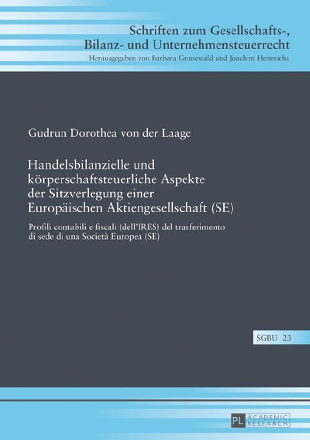  Handelsbilanzielle und koerperschaftsteuerliche Aspekte der Sitzverlegung einer Europaeischen Aktiengesellschaft (SE)(Kobo/電子書)