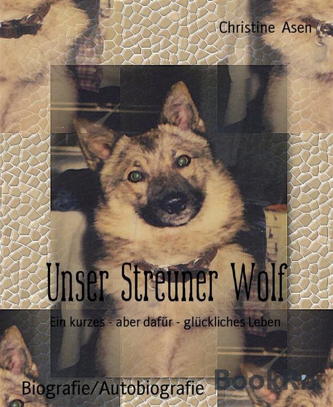  Unser Streuner Wolf(Kobo/電子書)