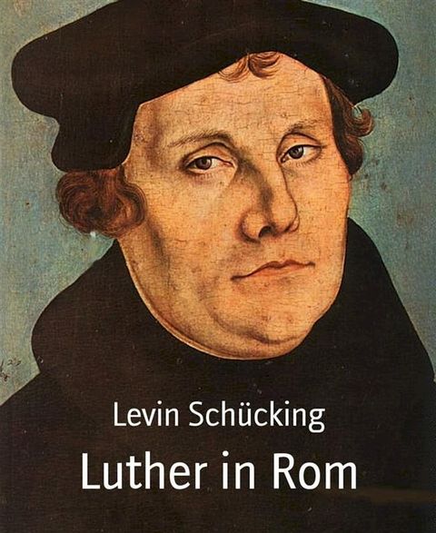 Luther in Rom(Kobo/電子書)