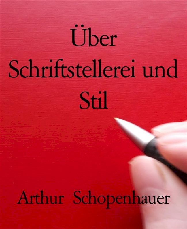  &Uuml;ber Schriftstellerei und Stil(Kobo/電子書)