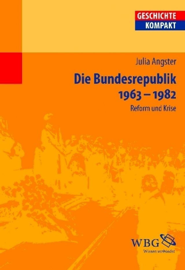  Die Bundesrepublik Deutschland 1963-1982(Kobo/電子書)