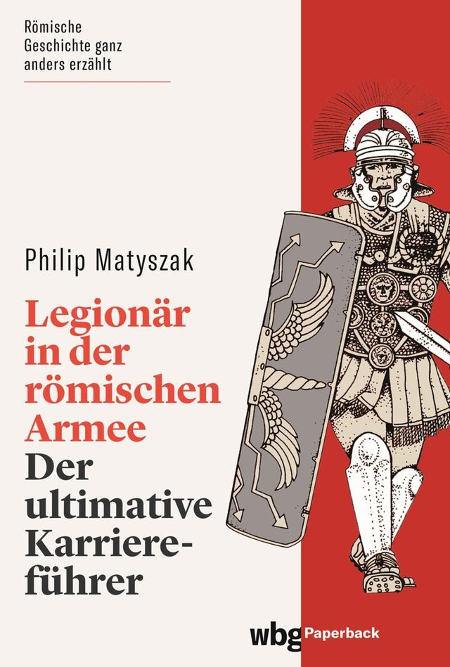  Legion&auml;r in der r&ouml;mischen Armee(Kobo/電子書)