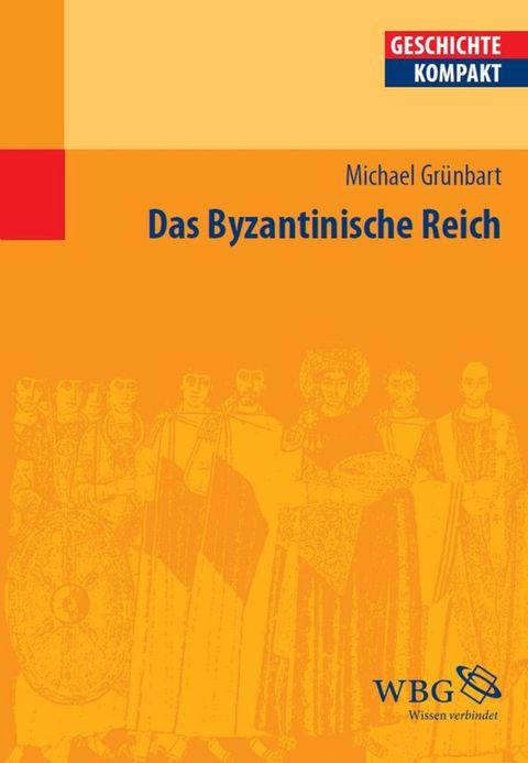 Das Byzantinische Reich(Kobo/電子書)