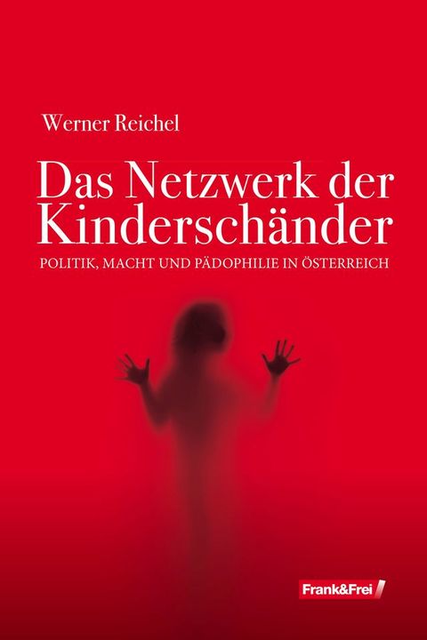 Das Netzwerk der Kinderschänder(Kobo/電子書)