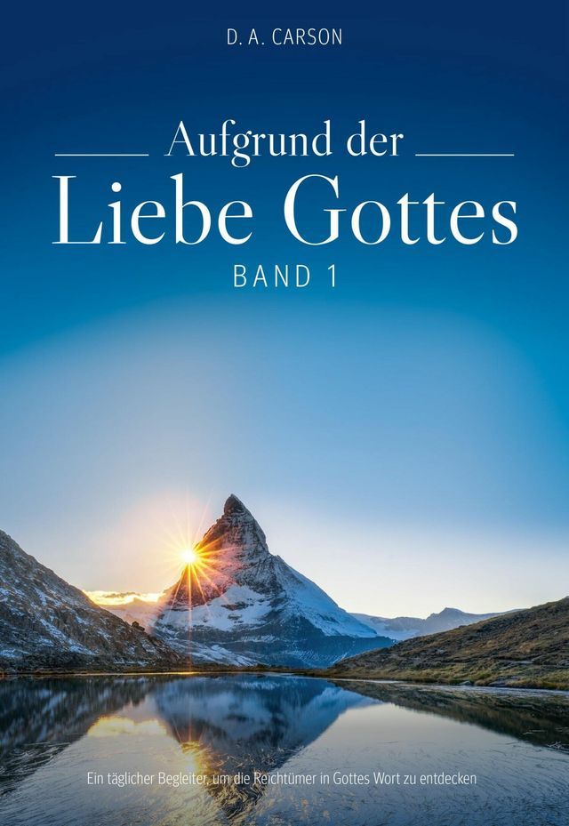  Aufgrund der Liebe Gottes, Band 1(Kobo/電子書)