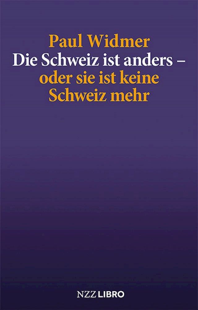  Die Schweiz ist anders – oder sie ist keine Schweiz mehr(Kobo/電子書)