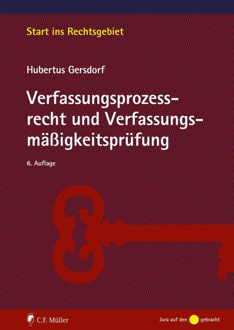 Verfassungsprozessrecht und Verfassungsm&auml;&szlig;igkeitspr&uuml;fung(Kobo/電子書)