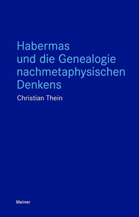 Habermas und die Genealogie nachmetaphysischen Denkens(Kobo/電子書)