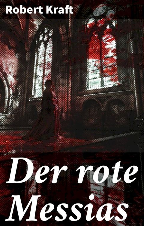 Der rote Messias(Kobo/電子書)