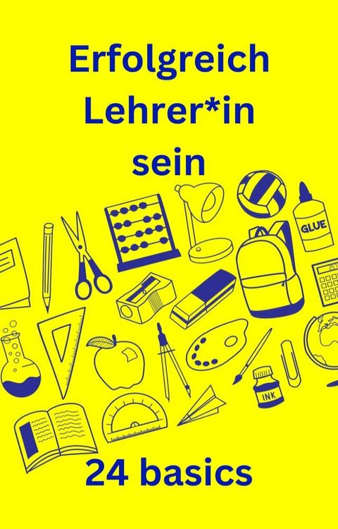 Erfolgreich Lehrer*in sein(Kobo/電子書)