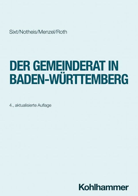 Der Gemeinderat in Baden-W&uuml;rttemberg(Kobo/電子書)