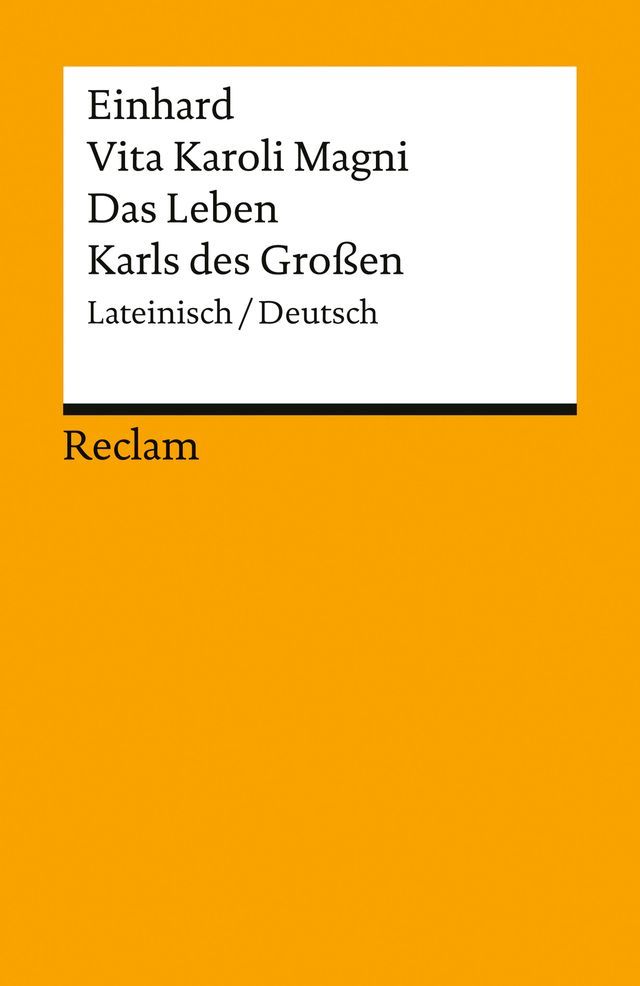  Vita Karoli Magni / Das Leben Karls des Gro&szlig;en(Kobo/電子書)