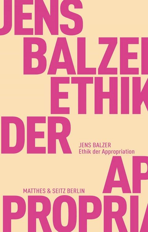 Ethik der Appropriation(Kobo/電子書)