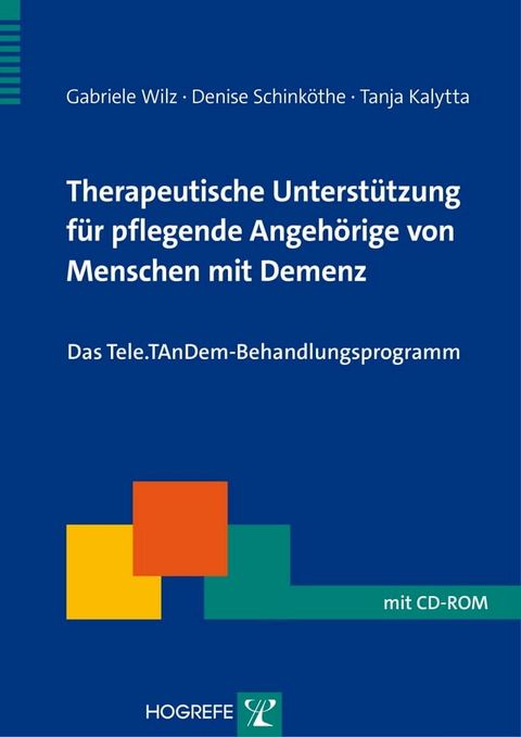 Therapeutische Unterst&uuml;tzung f&uuml;r pflegende Angeh&ouml;rige von Menschen mit Demenz(Kobo/電子書)