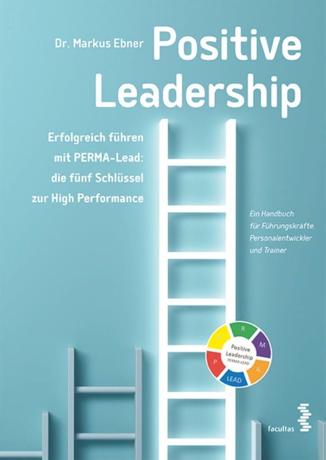  Positive Leadership(Kobo/電子書)