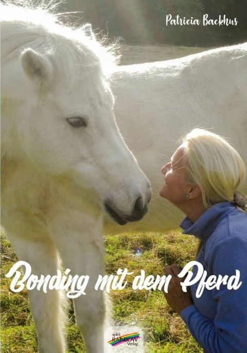 Bonding mit dem Pferd(Kobo/電子書)