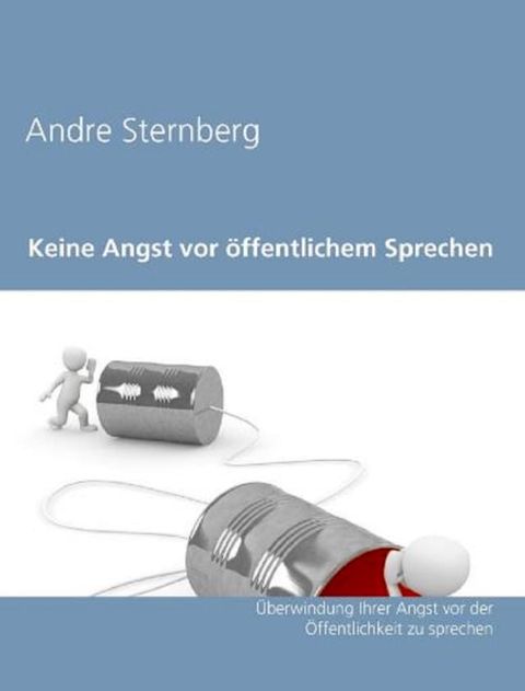 Keine Angst vor &ouml;ffentlichem Sprechen(Kobo/電子書)