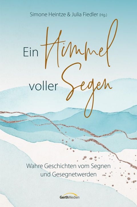 Ein Himmel voller Segen(Kobo/電子書)